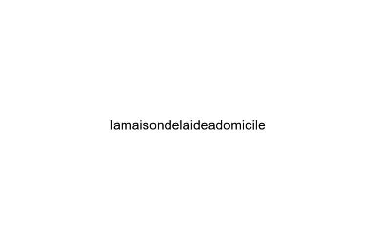 lamaisondelaideadomicile