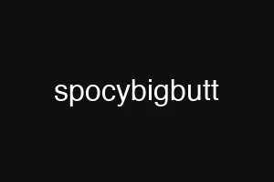 spocybigbutt